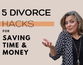 5 Divorce Hacks for Saving Time and Money