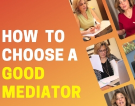 How to Choose a Good Mediator